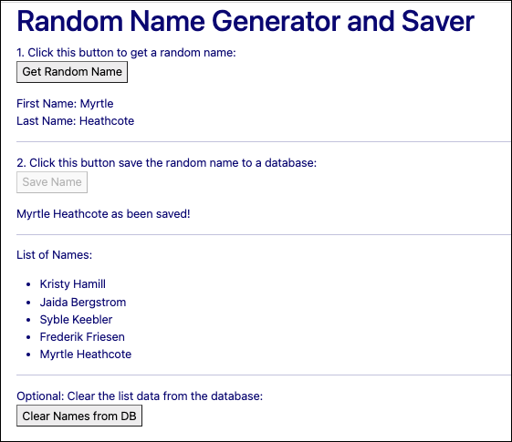 The Node.js demonstration application generates a random name on demand and then adds the name to a list of names stored in the MongoDB database.